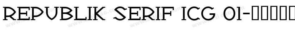 Republik Serif ICG 01字体转换